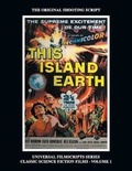 Cover: This Island Earth (Universal Filmscripts Series Classic Science Fiction) - BEARMANOR MEDIA
