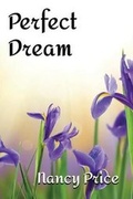 Cover: Perfect Dream - Virtualbookworm.com Publishing