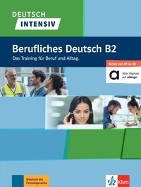 Abbildung von: Deutsch intensiv Berufliches Deutsch B2 - Klett
