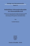 Cover: Beh&ouml;rdliches Informationshandeln im Lebensmittelbereich. - Duncker & Humblot