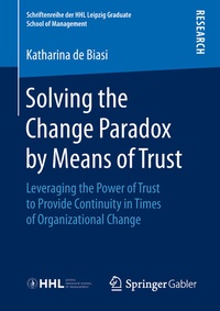 Abbildung von: Solving the Change Paradox by Means of Trust - Springer Gabler