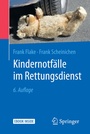 Cover: Kindernotfälle im Rettungsdienst - Springer
