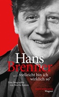 Cover: Hans Brenner. "vielleicht bin ich wirklich so" - Universit&auml;tsverlag Wagner