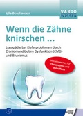 Cover: Wenn die Z&auml;hne knirschen ... - Schulz-Kirchner