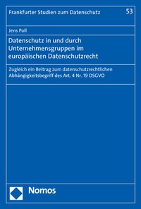 Abbildung von: Datenschutz in und durch Unternehmensgruppen im europäischen Datenschutzrecht - Nomos