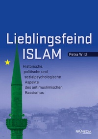 Abbildung von: Lieblingsfeind Islam - Promedia
