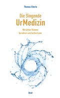 Cover: Die Singende UrMedizin - Arun