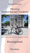 Cover: Olavsweg - Mit dem Rad nach Trondheim - Wiesenburg