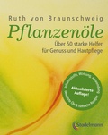 Cover: Pflanzen&ouml;le - Qualit&auml;t, Anwendung und Wirkung - Stadelmann Verlag