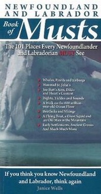Abbildung von: Newfoundland & Labrador Book of Musts - MacIntyre Purcell Publishing Inc.