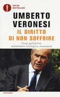 Bild: Il diritto di non soffrire. Cure palliative, testamento biologico, eutanasia - Oscar bestsellers;Mondadori
