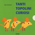 Cover: Tanti topolini curiosi - Varia;Babalibri