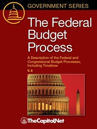 Enlarge image Cover: The Federal Budget Process, 2E - TheCapitol.Net. Inc.