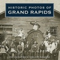 Cover: Historic Photos of Grand Rapids - Turner