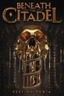 Cover: Beneath the Citadel - Amulet Books