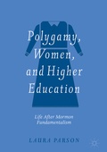 Abbildung von: Polygamy, Women, and Higher Education - Palgrave Macmillan