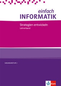 Abbildung von: einfach INFORMATIK. Strategien entwickeln - Klett