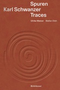 Cover: Karl Schwanzer - Spuren / Traces - Birkh&auml;user Verlag GmbH