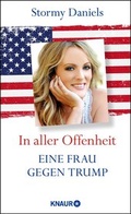 Cover: In aller Offenheit: Eine Frau gegen Trump - Knaur