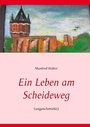 Cover: Ein Leben am Scheideweg - BoD - Books on Demand