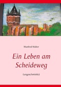 Cover: Ein Leben am Scheideweg - BoD - Books on Demand