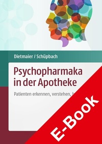 Abbildung von: Psychopharmaka in der Apotheke - Deutscher Apotheker Verlag