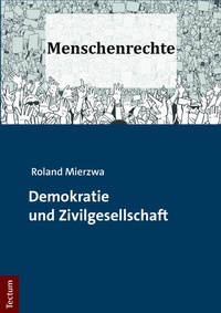 Abbildung von: Demokratie und Zivilgesellschaft - Tectum Wissenschaftsverlag