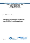 Cover: Analyse und Gestaltung von Gruppenarbeit in ganzheitlichen Produktionssystemen - Shaker