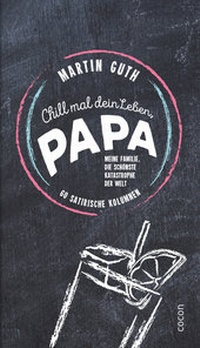 Enlarge image Cover: Chill mal dein Leben, Papa ...! - CoCon-Verlag