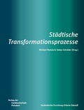 Cover: St&auml;dtische Transformationsprozesse - Verlag der Fachhochschule Potsdam