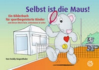 Abbildung von: Selbst ist die Maus! - Neuer Sportverlag / Neuer Kunstverlag