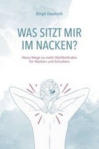 Abbildung von: Was sitzt mir im Nacken? - Morawa Lesezirkel GmbH