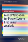 Cover: Model Validation for Power System Frequency Analysis - Springer