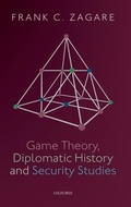 Cover: Game Theory, Diplomatic History and Security Studies - Oxford University Press