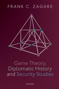 Cover: Game Theory, Diplomatic History and Security Studies - Oxford University Press