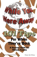Cover: While Your Were Away - 101 Tips For When They're Back - A Military Family Reunion Handbook - Egerton Graham Consulting