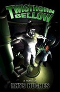 Cover: Twisthorn Bellow - Atomic Fez Publishing