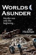 Cover: Worlds Asunder - Quillrunner Publishing LLC
