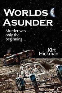 Enlarge image Cover: Worlds Asunder - Quillrunner Publishing LLC
