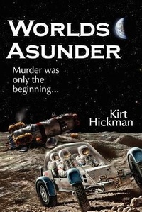 Enlarge image Cover: Worlds Asunder - Quillrunner Publishing LLC