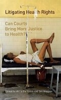 Cover: Litigating Health Rights - International Human Rights Clinic