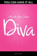 Cover: You Can Have It All - Unleash Your Inner Diva - Representing All Women