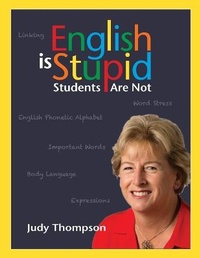 Enlarge image Cover: English Is Stupid, Students Are Not - Thompson Language Center
