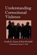 Cover: Understanding Correctional Violence - Newgate Press