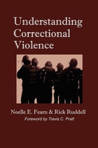 Enlarge image Cover: Understanding Correctional Violence - Newgate Press