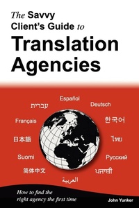 Abbildung von: The Savvy Client's Guide to Translation Agencies - Byte Level Research