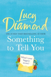 Abbildung von: Something to Tell You - Pan Books