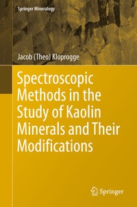 Enlarge image Cover: Spectroscopic Methods in the Study of Kaolin Minerals and Their Modifications - Springer