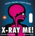 Cover: X-Ray Me! - Greenwillow Books
