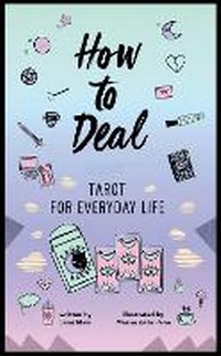 Abbildung von: How to Deal: Tarot for Everyday Life - HarperCollins